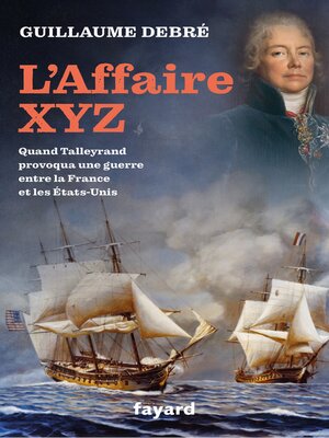 cover image of L'Affaire XYZ